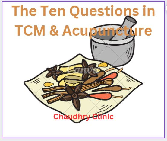 You are currently viewing The Ten Questions in TCM Acupuncture