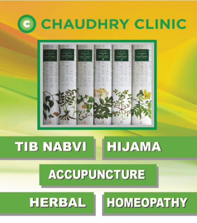 Chaudhry clinic about us tib nabvi hijama acupuncture herbal homeopathy